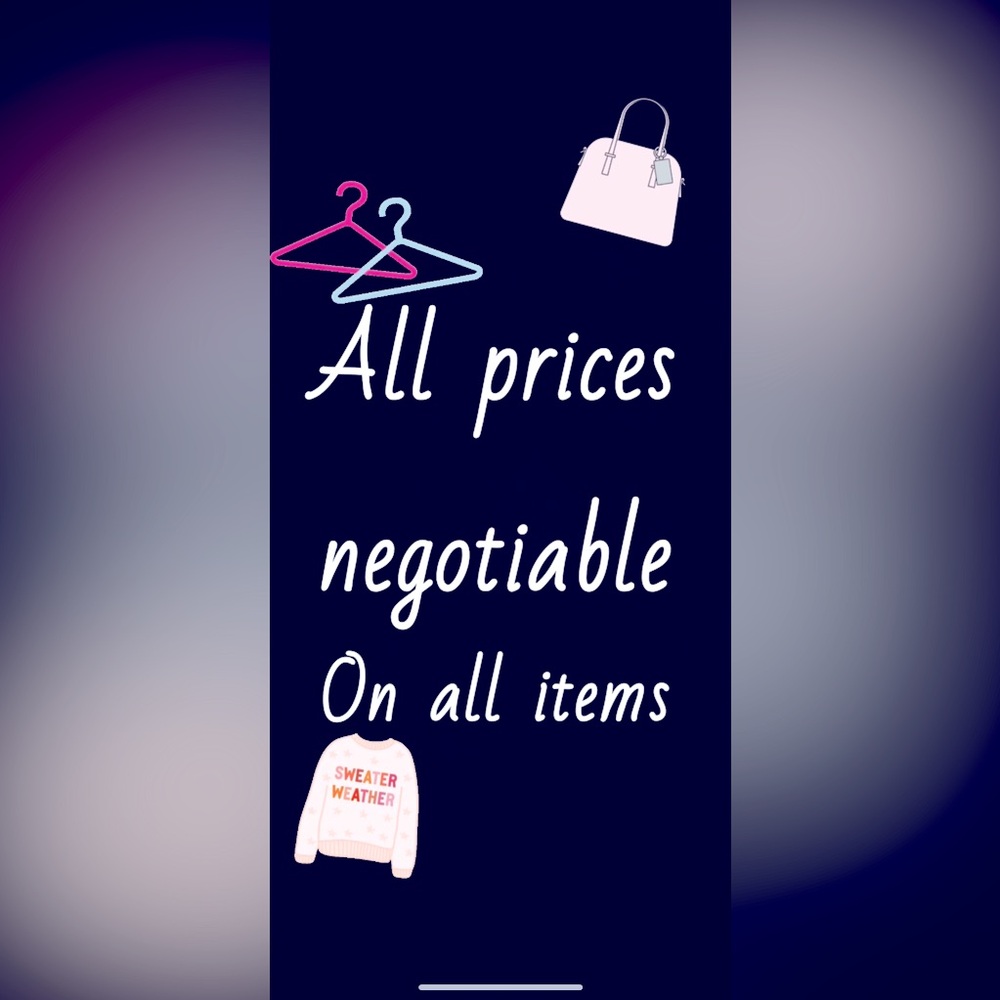 Negotiable Prices
